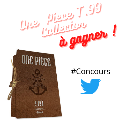 Concours Le Crocodeal One piece 99 Collector