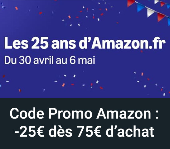 code promo amazon 25 ans 25€ dès 75€
