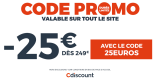 Code promo Cdiscount : 25€ de remise sur TOUT LE SITE dès 249€ d’achat