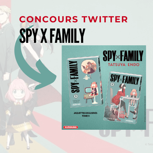 🏆 Concours Twitter : Le Tome 9 de Spy X Family & ses 2 jaquettes exclusives